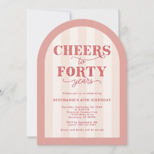 Blush Pink Red Cheers to 40 Years 40th Birthday Invitation