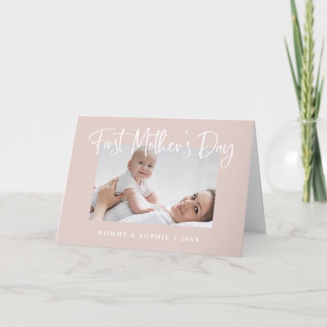 Blush Pink | Script First Mother's Day Photo Card (Front)