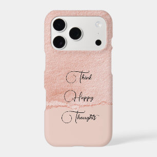 Blush Pink Think Happy Thoughts