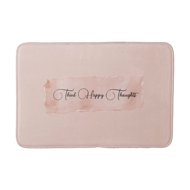Blush Pink Think Happy Thoughts Bath Mat (Front)