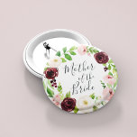 Blush Romance Mother of the Bride 6 Cm Round Badge<br><div class="desc">Identify the key players at your bridal shower with our elegant,  sweetly chic floral buttons. Button features a blush pink and burgundy marsala watercolor floral wreath with "mother of the bride" inscribed inside in hand lettered script.</div>