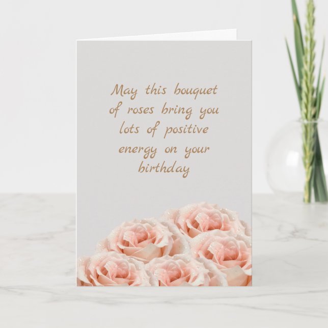 Blush Roses Gold Grey Positive Energy Birthday Card (Front)