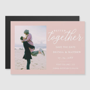 Blush Script Better Together Minimal Simple Photo Magnetic Invitation