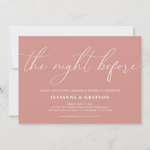Blush The Night Before Wedding Rehearsal Dinner Invitation