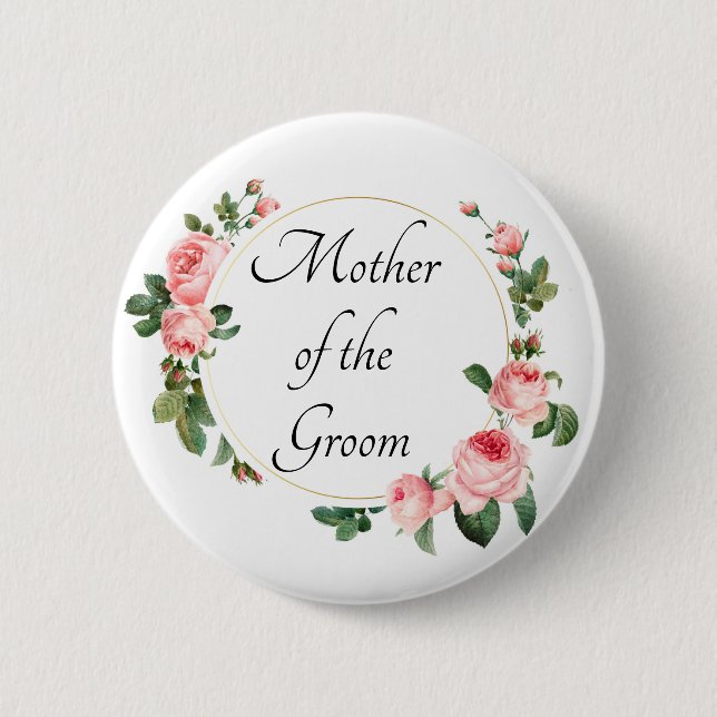 Blushing Pink Rose Mother of the Groom 6 Cm Round Badge (Front)