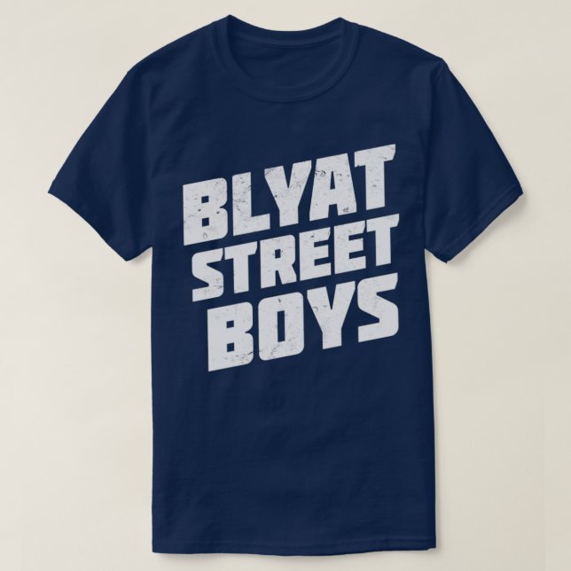 Blyat Street Boys Original Russia Style 2 T-Shirt (Design Front)