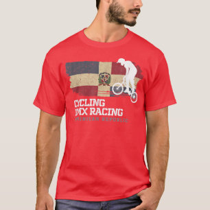 BMX Bike Dominican Republic Flag Biking Cycling Ra T-Shirt