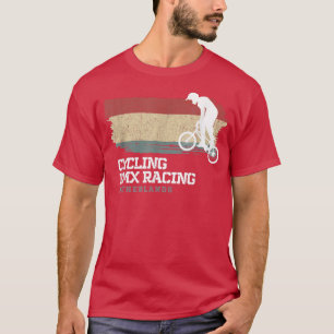 BMX Bike Netherlands Flag Biking Cycling Racing BM T-Shirt