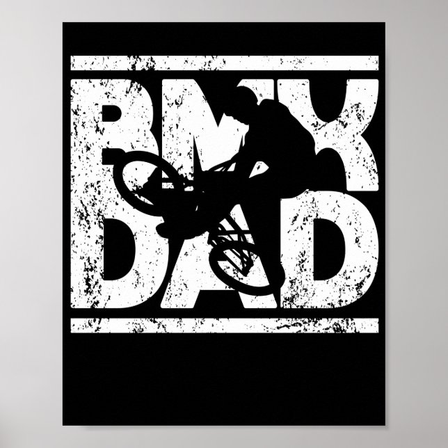 BMX dad bike rider extreme sport father day Poster (Front)