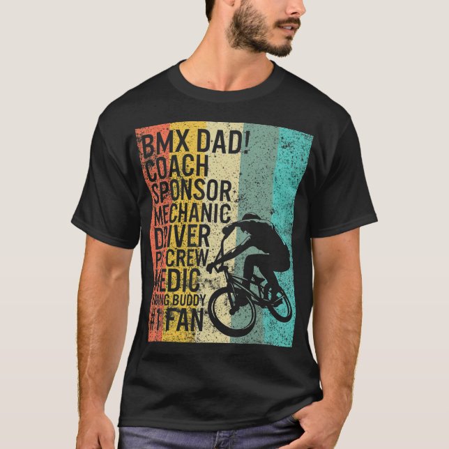 BMX Dad Coach Medic Riding Buddy 1 Fan Fathers T-Shirt (Front)