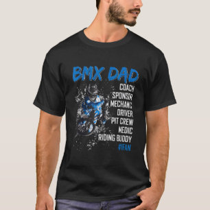 Bmx Dad Coach Sponsor Mechanic Driver Pit Crew Fat T-Shirt