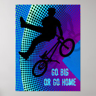 BMX  Fractal Movie Marquee Go Big Go Home Poster
