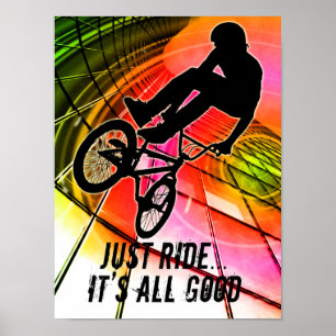 BMX in Lines & Circles It's All Good Poster
