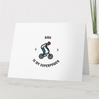 BMX is my superpower Card