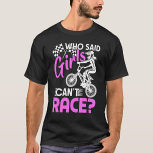 Bmx Racing Riding For Girls Dirt Bike T-Shirt