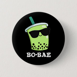 Bo-bae Funny Boba Tea Pun Dark BG 6 Cm Round Badge