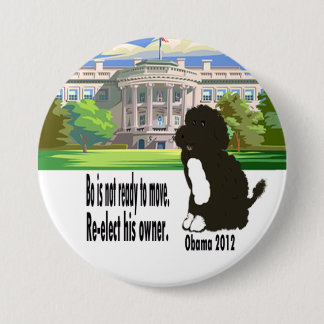 Bo Is Not Ready To Move 3.5" 7.5 Cm Round Badge