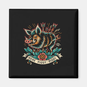 Boar Hunter Here Piggy Men's Vintage Wild Hog Tatt Magnet