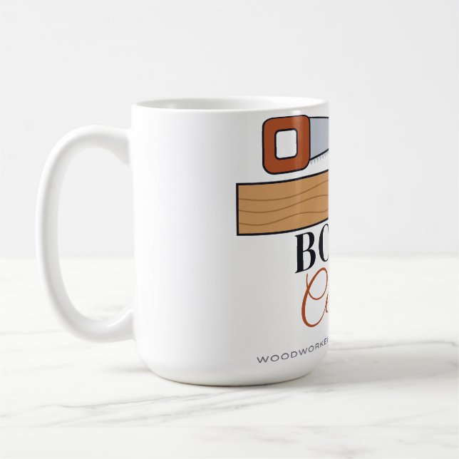 Board Certified Woodworker Carpenter Saw Pun Mug (Left)