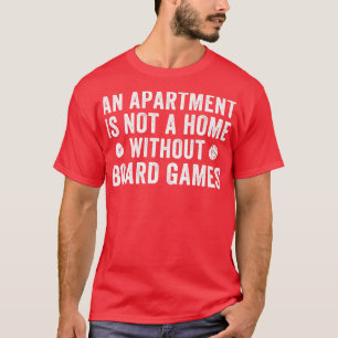 Board Game Enthusiast Game Night Quote Funny T-Shirt