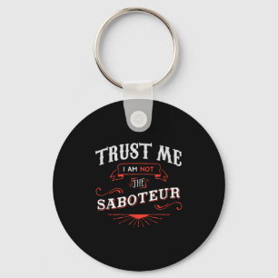 Board Game Funny T Shirt Trust Me I Am Not The Sab Key Ring