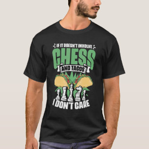 Board Game Humor For A Food Taco  Chess Master T-Shirt