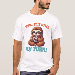 Board Game Lover Sloth Game Night Yes It Is Still T-Shirt