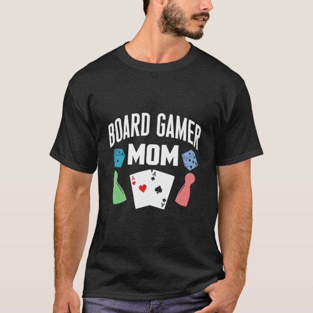 Board Gamer Mum Tabletop Board Games Mothers Day T-Shirt (Front)
