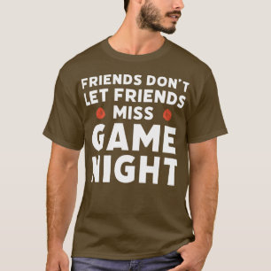 Board Games Funny Game Night Quote T-Shirt