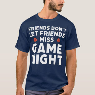 Board Games Funny Game Night Quote T-Shirt
