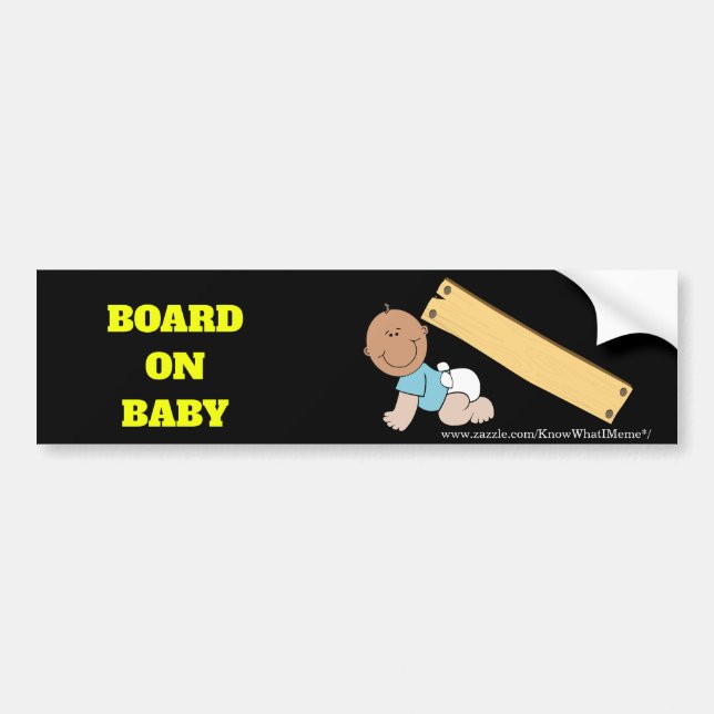 Board on Baby Bumper Sticker (Front)