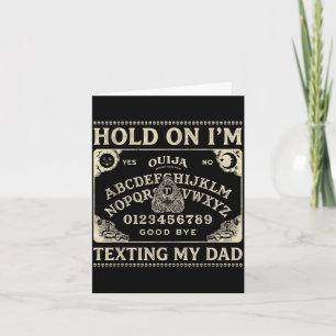Board sorry i can't talk im on the phone my dad card