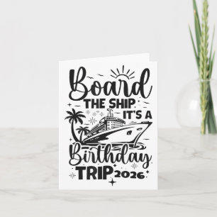 Board the ship a birthday trip 2026 cruise squad card