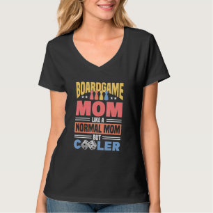Boardgame mum board game board gamer board games T-Shirt