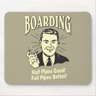 Boarding:Half Pipe's Good Full Better Mouse Mat