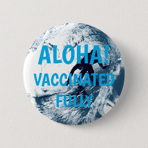 Boarding Trybe Tube, Hawaiian Surfer Vaccinated 6 Cm Round Badge