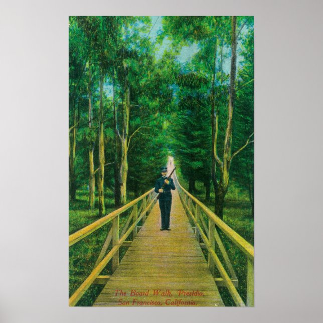Boardwalk View at the Presidio Poster (Front)
