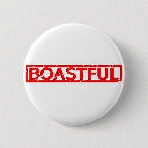 Boastful Stamp 6 Cm Round Badge