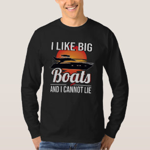 Boat Boat Owner Yacht Motorboat Motor Yacht T-Shirt