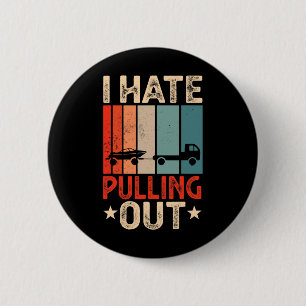 Boat Captain I Hate Pulling Out Funny Boating 6 Cm Round Badge