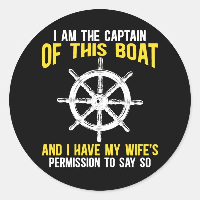 Boat Captain Sailing Skipper Boat Humour Classic Round Sticker (Front)