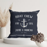 Boat Crew For Life Nautical Modern Custom Name Cushion<br><div class="desc">Boat crew for Life! Modern anchor throw pillow in classic nautical rich dark navy blue and white showcasing your names and date surrounded by rope details. Great gift for boat lovers for Valentine's day,  newlyweds,  weddings,  vow renewals,  or anniversaries.</div>