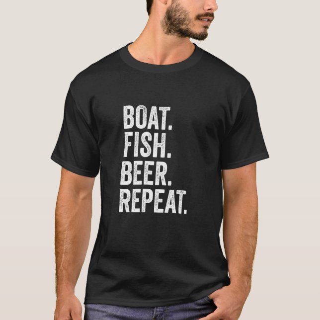 Boat Fish Beer Repeat Drinking Fishing Bait Lake C T-Shirt (Front)