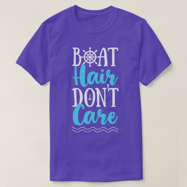 Boat Hair Dont Care  1  T-Shirt (Design Front)