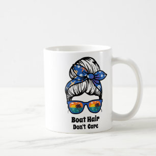 Boat Hair Don't Care Messy Bun Beach Women's Funny Coffee Mug