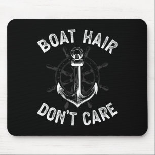 Boat Hair Don't Care T Shirt Girls Women Funny Boa Mouse Mat