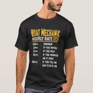 Boat Mechanic Hourly Rate - Funny Boat Technician T-Shirt