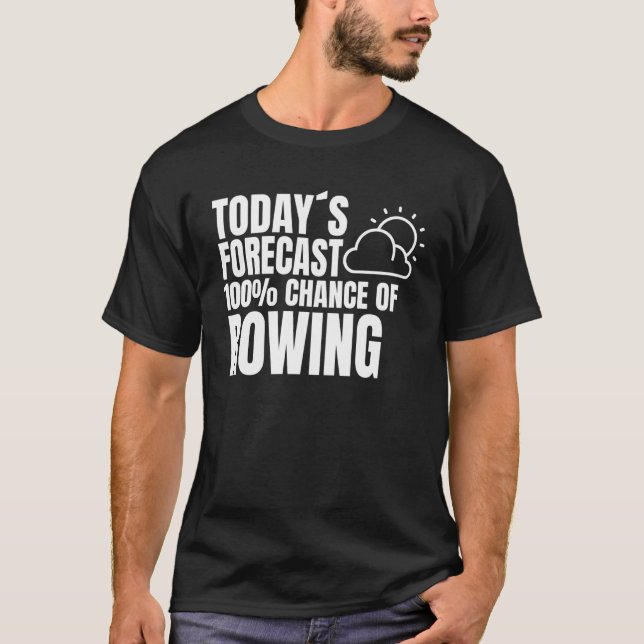 Boat paddling rowing rowing boat  rower saying T-Shirt (Front)