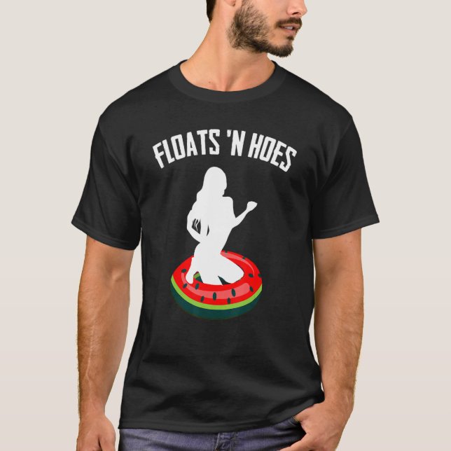 Boat Trip Float Tubing River Floats n'Hoes T-Shirt (Front)