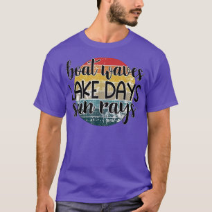 Boat Waves Sun Rays Lake Days Pontoon Boat Summer T-Shirt